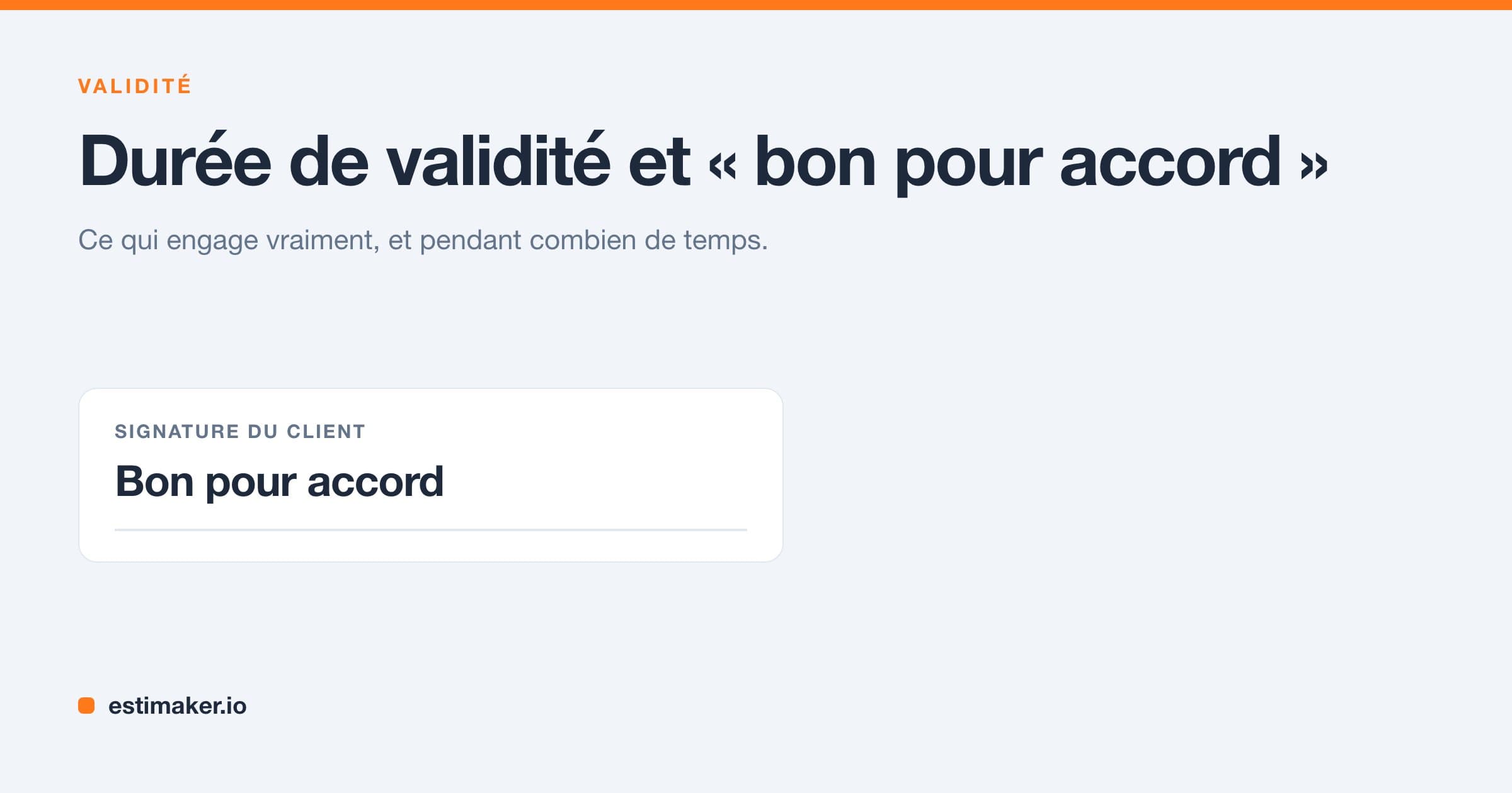 Devis signé : durée de validité, bon pour accord et acompte